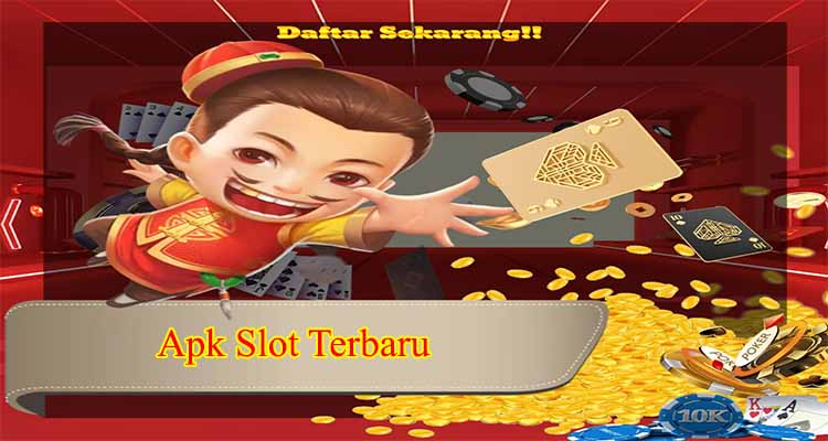 Apk Slot Terbaru